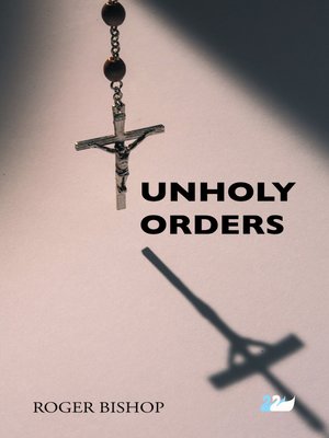 cover image of Unholy Orders